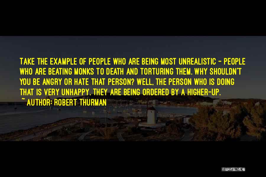 Being Angry At Yourself Quotes By Robert Thurman