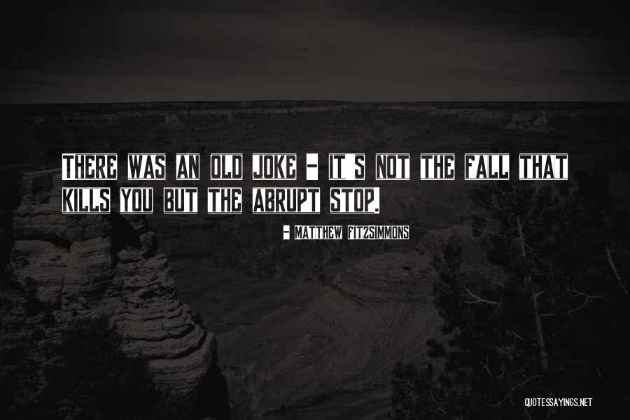Being Angry With Manipulators Quotes By Matthew FitzSimmons Being Angry With Manipulators Quotes By Matthew FitzSimmons