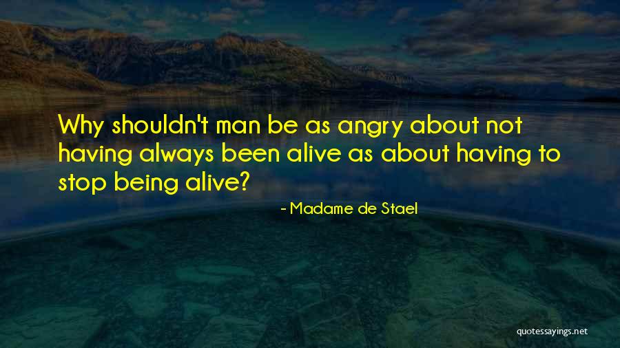 Being Angry With Yourself Quotes By Madame De Stael