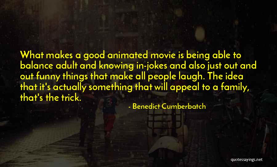 Being Animated Quotes By Benedict Cumberbatch Being Animated Quotes By Benedict Cumberbatch