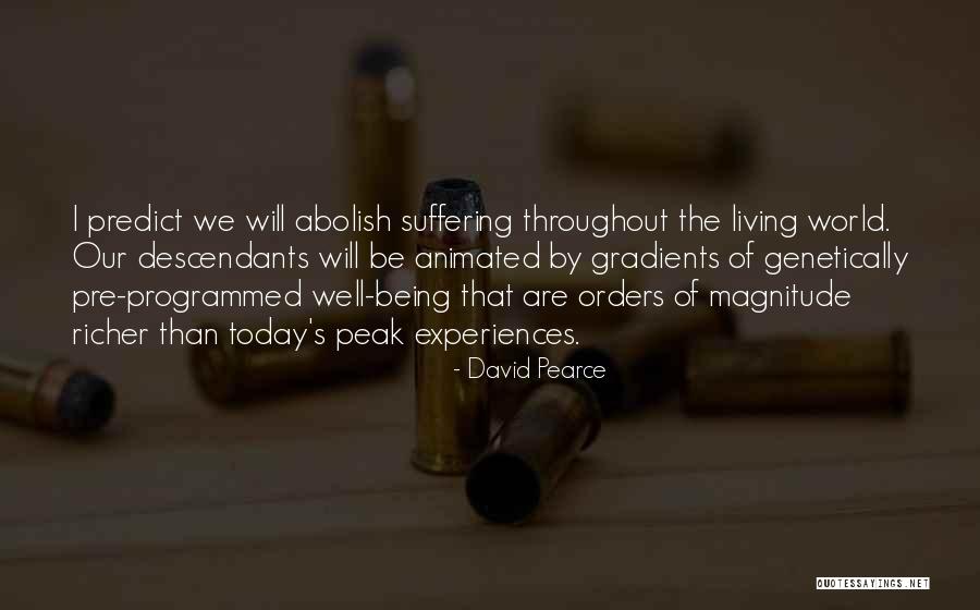 Being Animated Quotes By David Pearce Being Animated Quotes By David Pearce