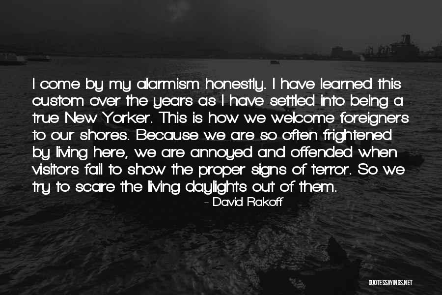Being Annoyed At Yourself Quotes By David Rakoff Being Annoyed At Yourself Quotes By David Rakoff