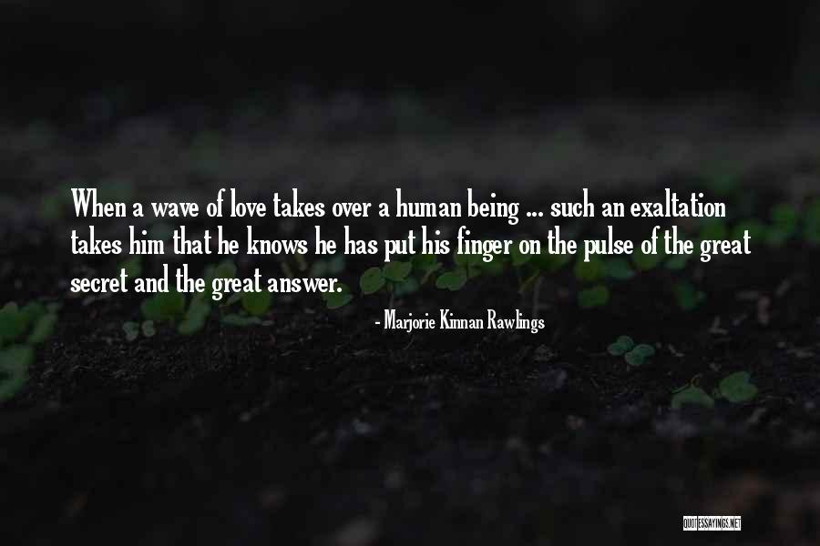 Being Answer Quotes By Marjorie Kinnan Rawlings Being Answer Quotes By Marjorie Kinnan Rawlings