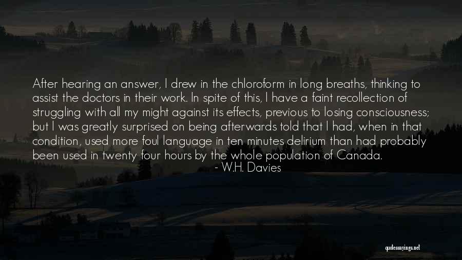 Being Answer Quotes By W.H. Davies Being Answer Quotes By W.H. Davies