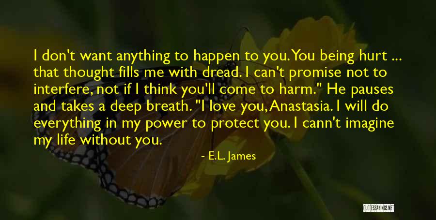 Being Anything You Want Quotes By E.L. James