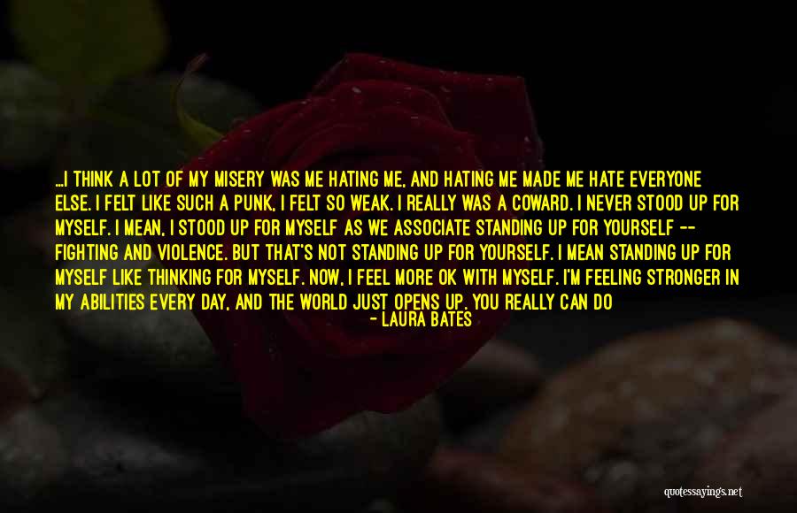 Being Anything You Want Quotes By Laura Bates Being Anything You Want Quotes By Laura Bates