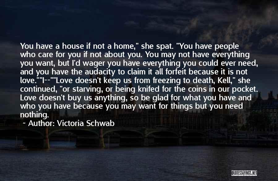 Being Anything You Want To Be Quotes By Victoria Schwab