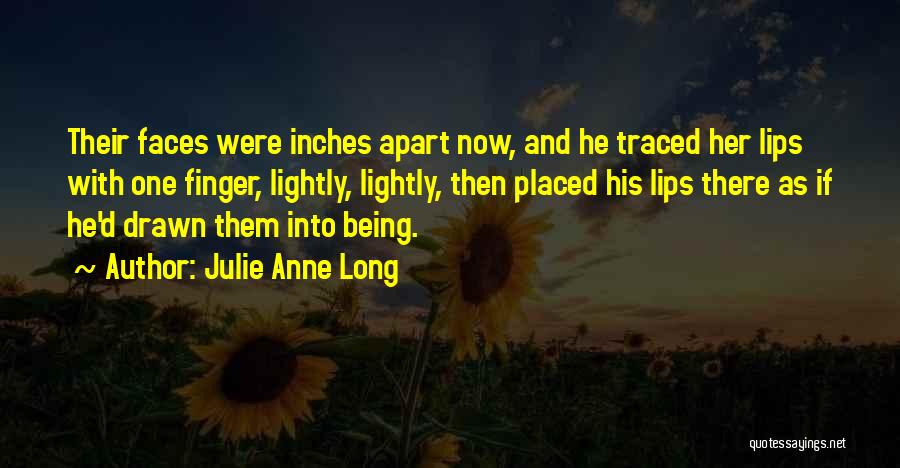 Being Apart But Still In Love Quotes By Julie Anne Long