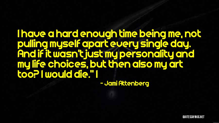 Being Apart Of Someone's Life Quotes By Jami Attenberg Being Apart Of Someone's Life Quotes By Jami Attenberg