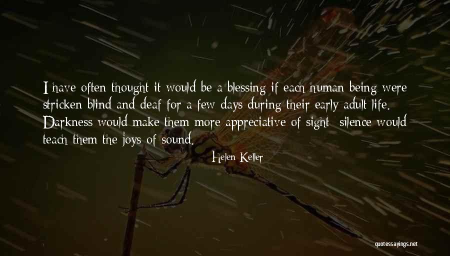 Being Appreciative Quotes By Helen Keller Being Appreciative Quotes By Helen Keller