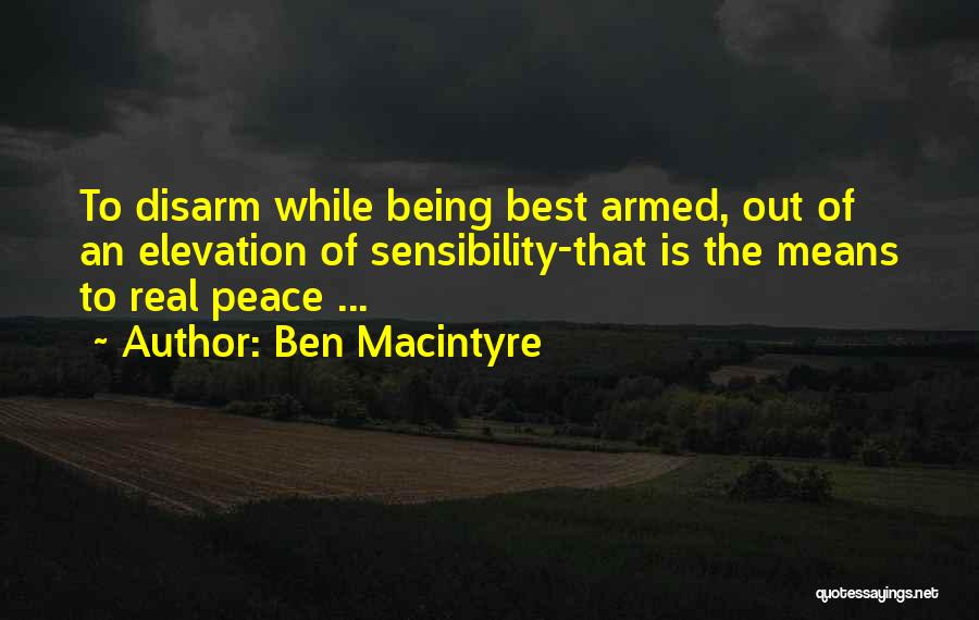 Being Armed Quotes By Ben Macintyre