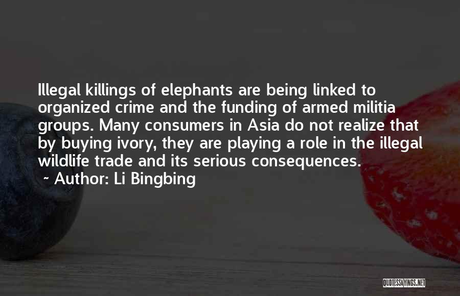 Being Armed Quotes By Li Bingbing