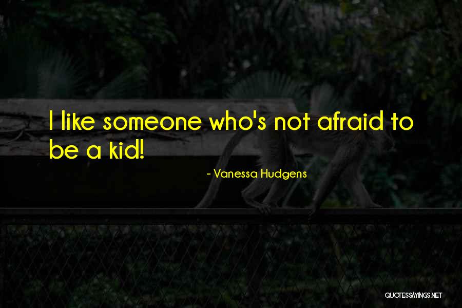 Being Assumptive Quotes By Vanessa Hudgens