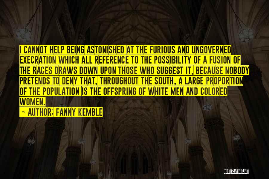 Being Astonished Quotes By Fanny Kemble