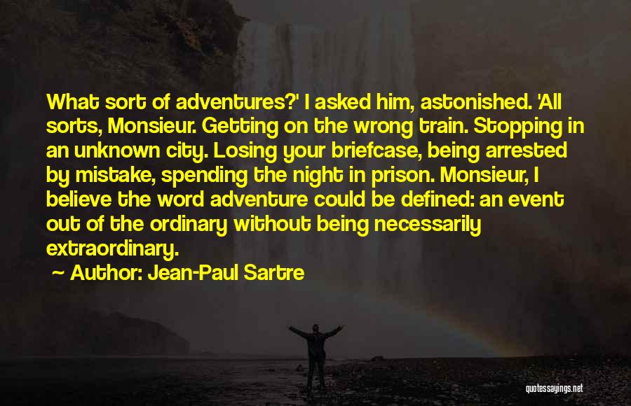 Being Astonished Quotes By Jean-Paul Sartre