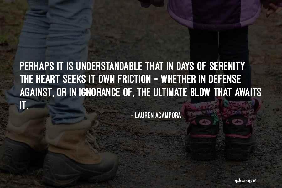 Being Astuteness Quotes By Lauren Acampora Being Astuteness Quotes By Lauren Acampora