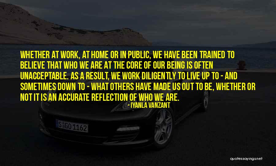 Being At Work Quotes By Iyanla Vanzant Being At Work Quotes By Iyanla Vanzant