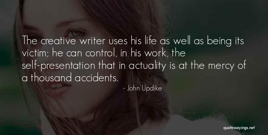 Being At Work Quotes By John Updike Being At Work Quotes By John Updike