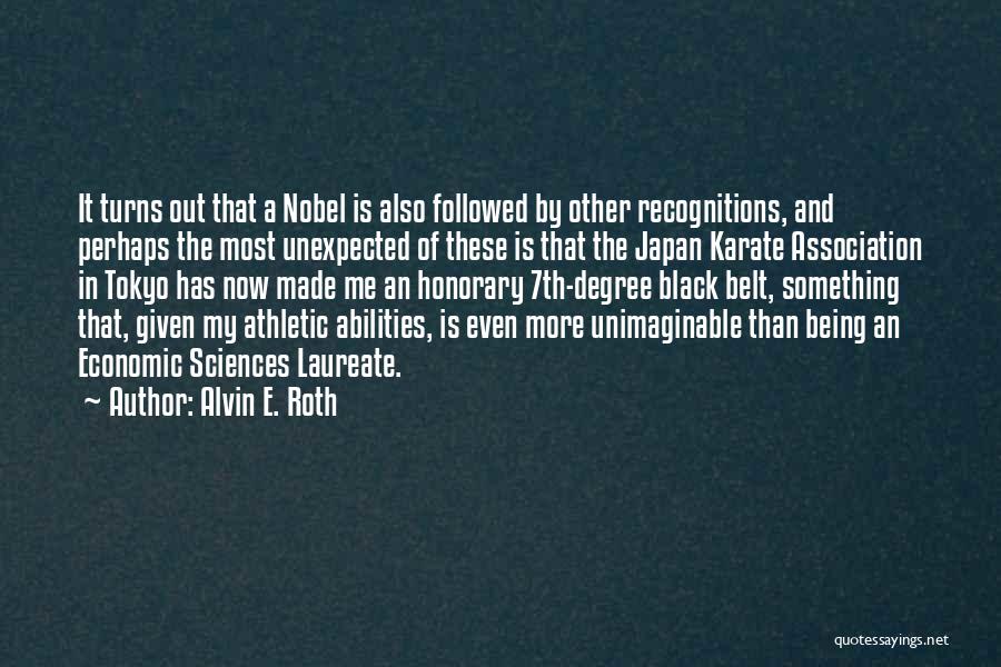 Being Athletic Quotes By Alvin E. Roth