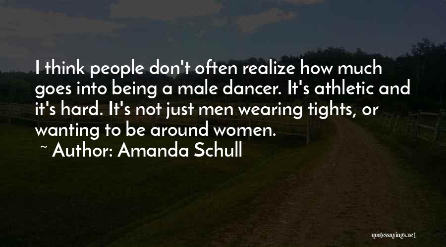 Being Athletic Quotes By Amanda Schull