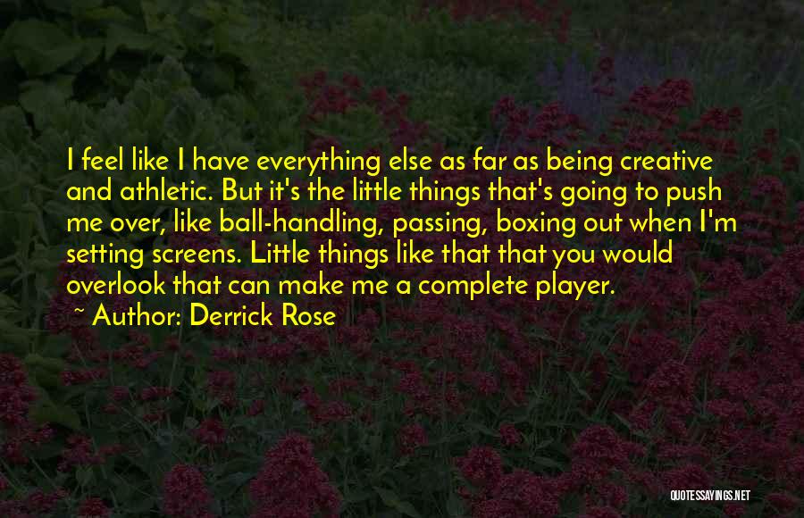 Being Athletic Quotes By Derrick Rose