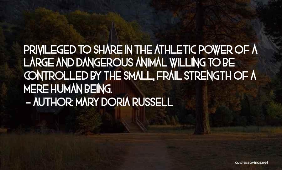 Being Athletic Quotes By Mary Doria Russell