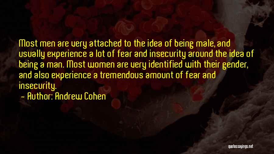 Being Attached To Something Quotes By Andrew Cohen