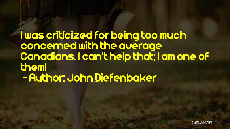 Being Average Quotes By John Diefenbaker