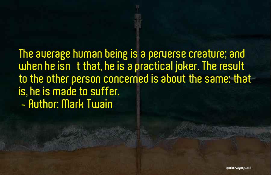 Being Average Quotes By Mark Twain