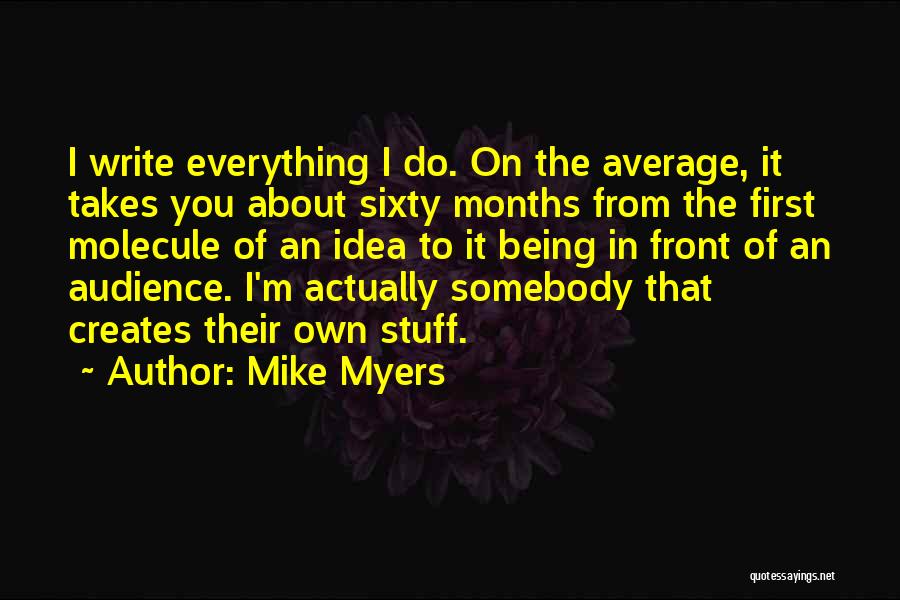 Being Average Quotes By Mike Myers
