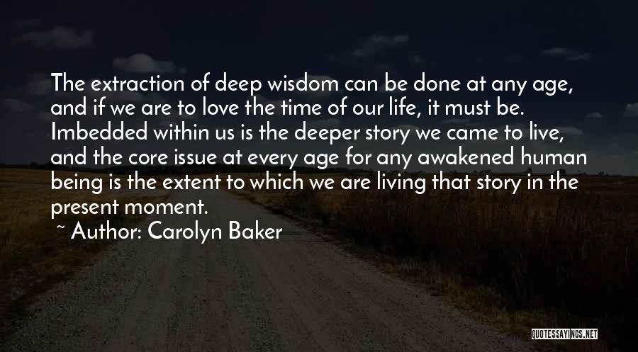 Being Awakened Quotes By Carolyn Baker