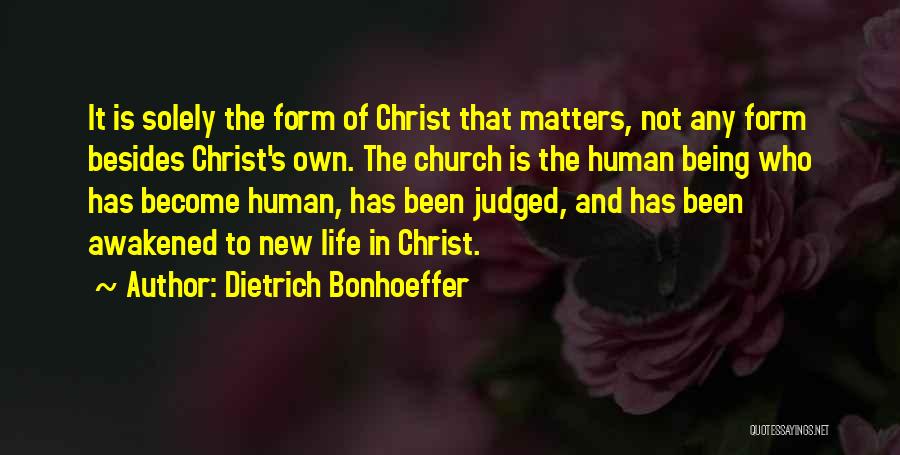 Being Awakened Quotes By Dietrich Bonhoeffer