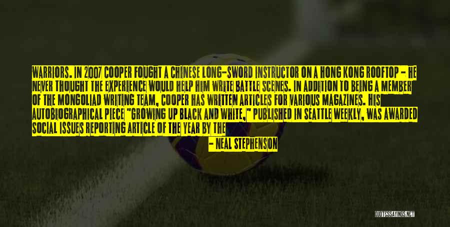 Being Awarded Quotes By Neal Stephenson Being Awarded Quotes By Neal Stephenson