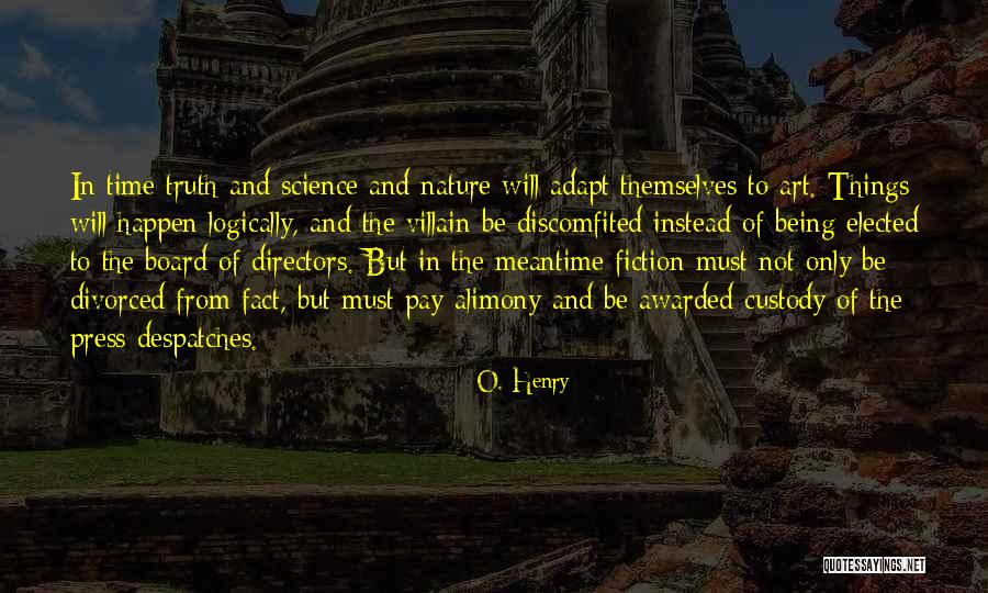 Being Awarded Quotes By O. Henry Being Awarded Quotes By O. Henry
