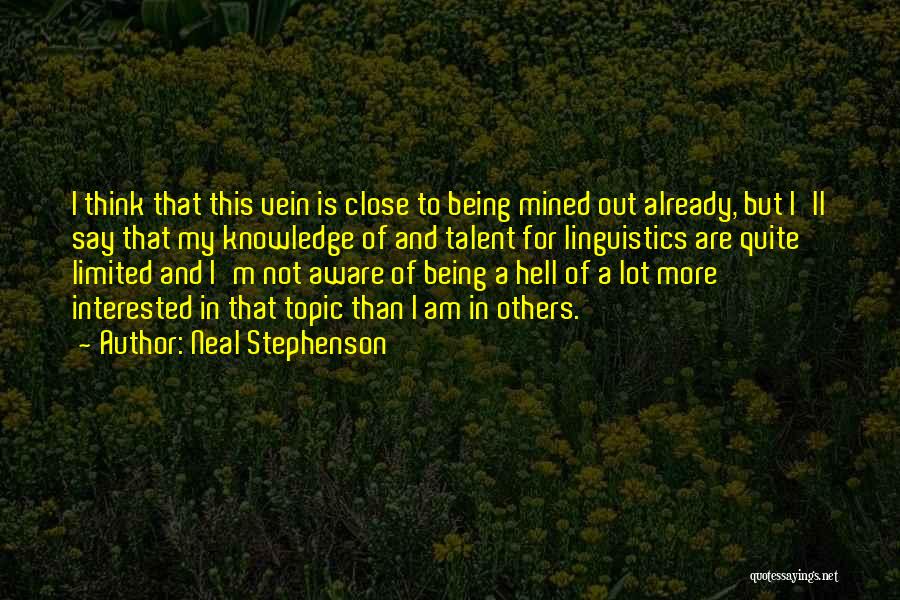 Being Aware Of Others Quotes By Neal Stephenson