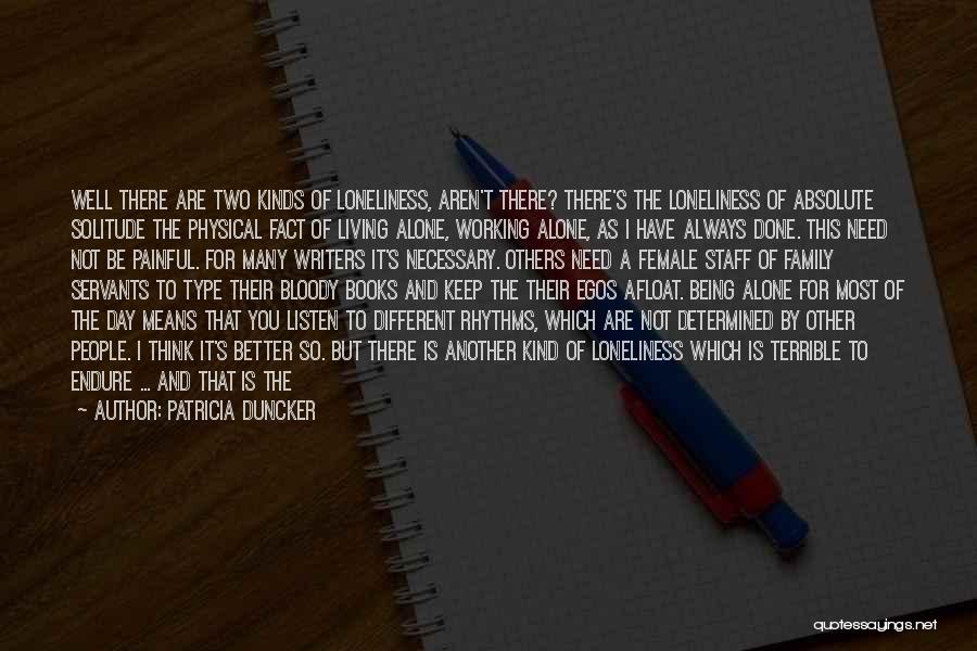 Being Aware Of Others Quotes By Patricia Duncker