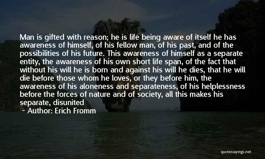 Being Aware Of The World Quotes By Erich Fromm