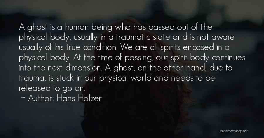 Being Aware Of The World Quotes By Hans Holzer