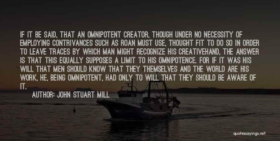 Being Aware Of The World Quotes By John Stuart Mill