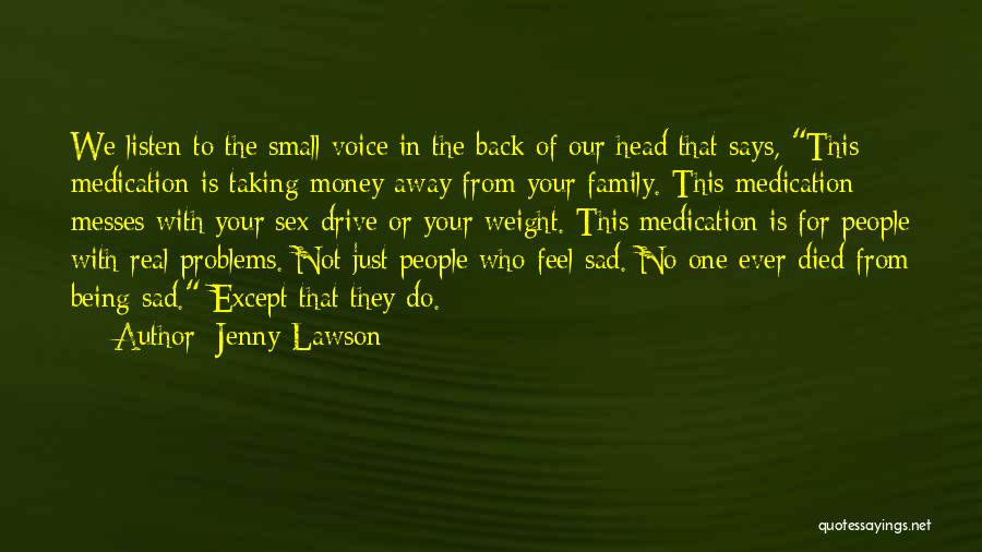 Being Away From Family Quotes By Jenny Lawson