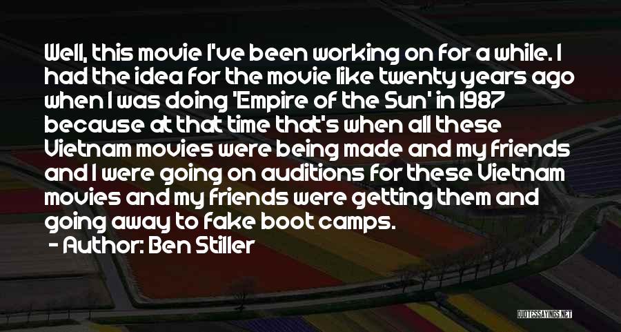 Being Away From Friends Quotes By Ben Stiller