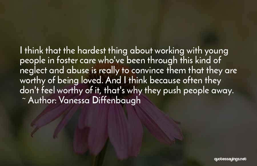 Being Away From Someone You Care About Quotes By Vanessa Diffenbaugh