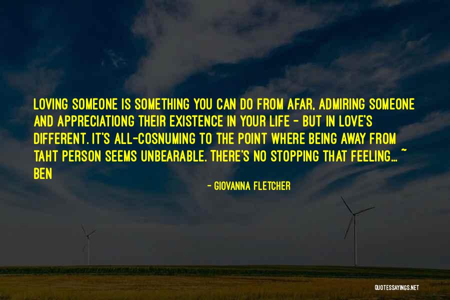 Being Away From Someone You Love Quotes By Giovanna Fletcher Being Away From Someone You Love Quotes By Giovanna Fletcher