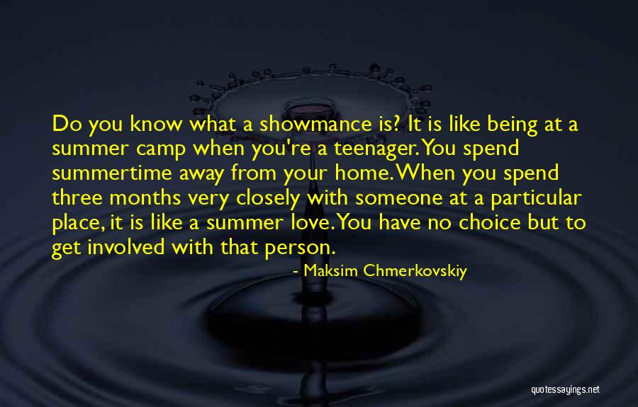 Being Away From Someone You Love Quotes By Maksim Chmerkovskiy