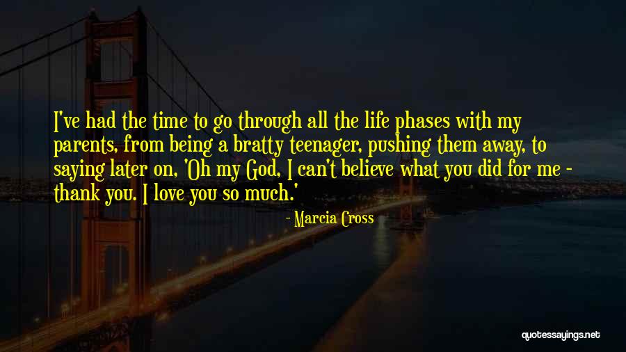 Being Away From Someone You Love Quotes By Marcia Cross Being Away From Someone You Love Quotes By Marcia Cross