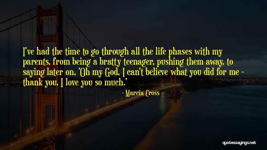 Being Away From Someone You Love Quotes By Marcia Cross