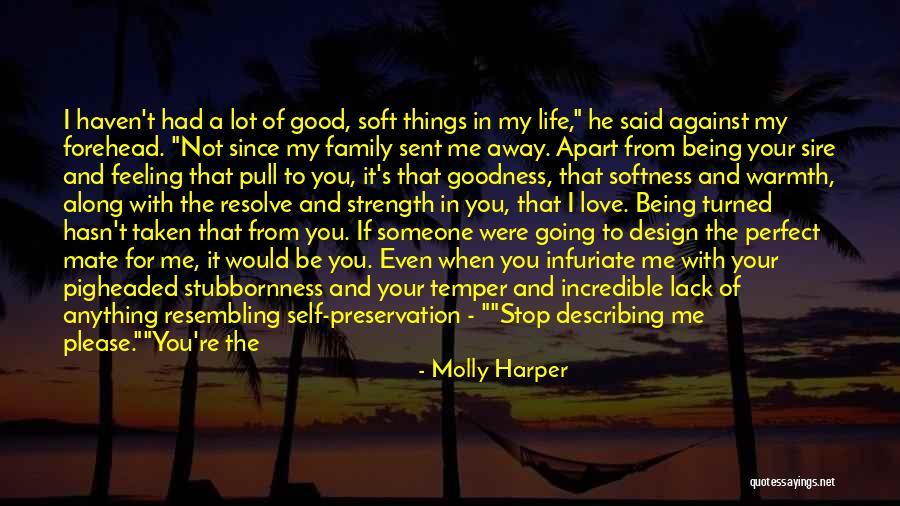 Being Away From Someone You Love Quotes By Molly Harper