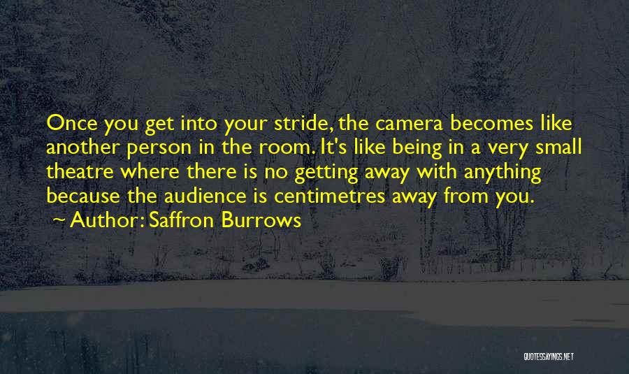 Being Away From You Is Like Quotes By Saffron Burrows