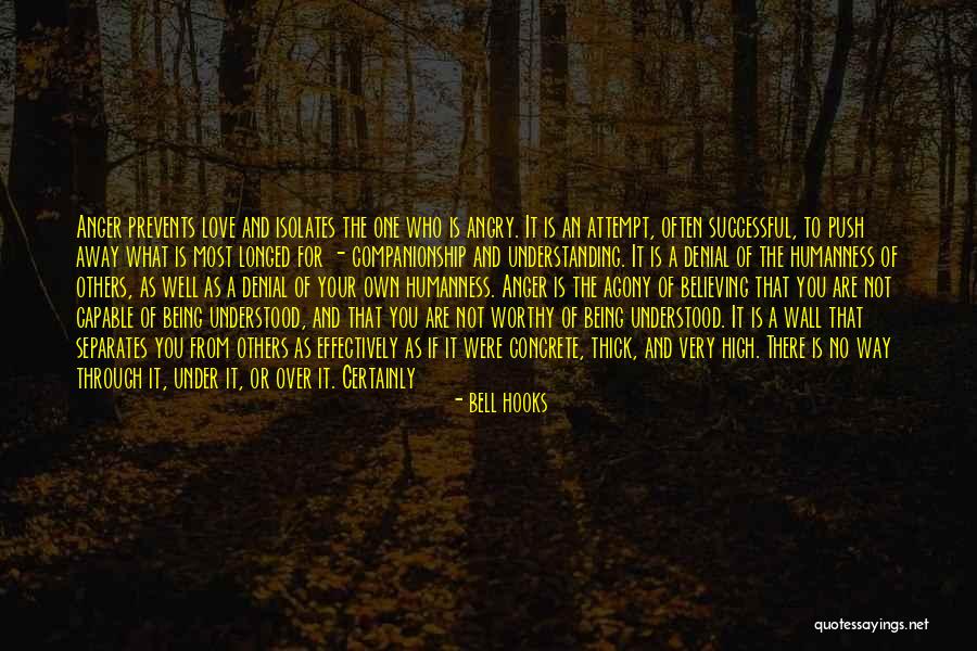 Being Away From You Love Quotes By Bell Hooks Being Away From You Love Quotes By Bell Hooks