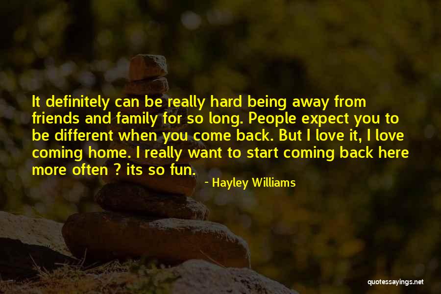 Being Away From You Love Quotes By Hayley Williams